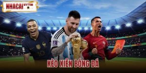 Kèo Xiên Bóng Đá
