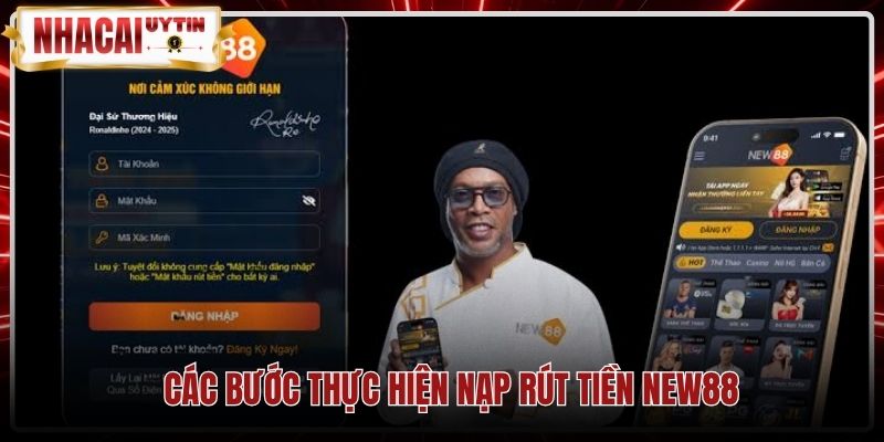 Thao tác giao dịch chuyển khoản và rút tiền New88 an toàn