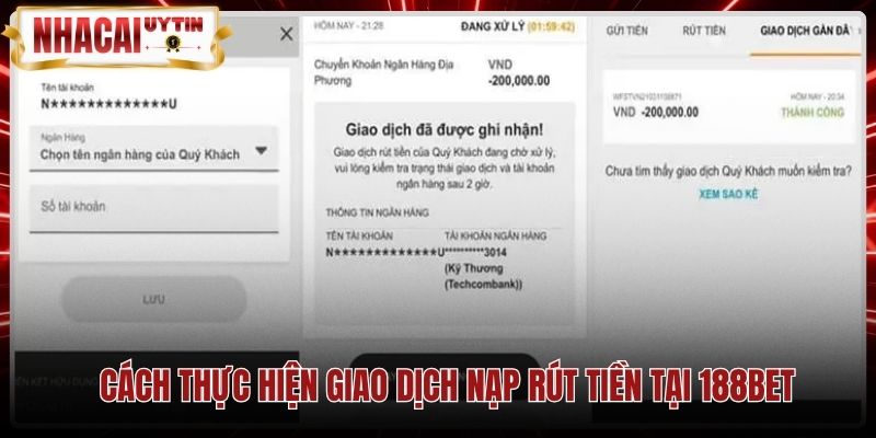 Hướng dẫn nạp rút tiền chuẩn xác và nhanh chóng tại 188Bet