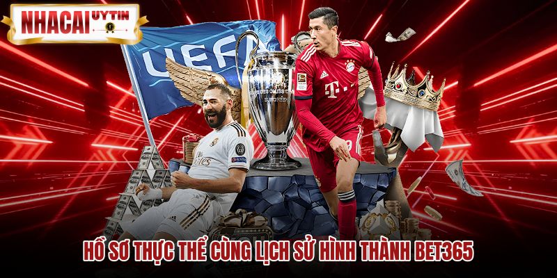 Lịch sử phát triển và bước ngoặt số hóa thương hiệu Bet365